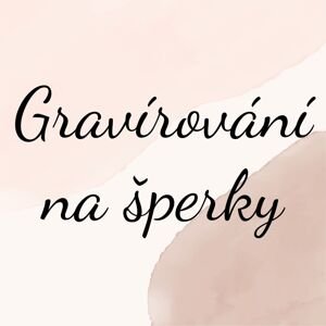 Služba gravírování na šperk